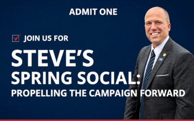 Join Us for Steve’s Spring Social: Propelling the Campaign Forward