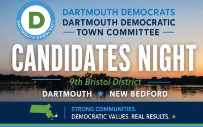 Dartmouth Democrats Candidates Night for the 9th Bristol District
